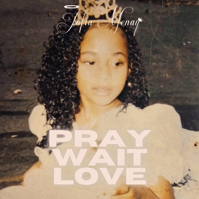 Pray Wait Love